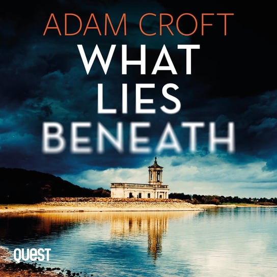 What Lies Beneath Adam Croft