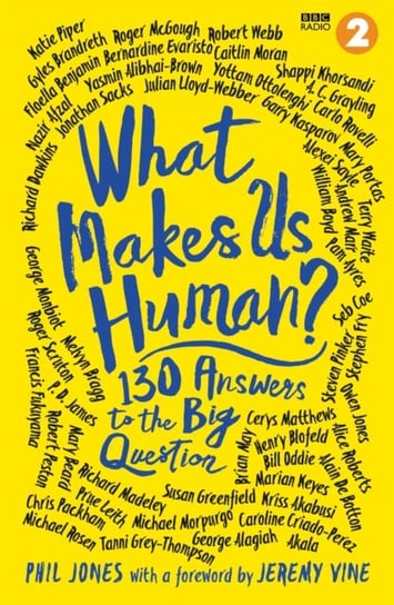 What Makes Us Human?: 130 answers to the big question Jeremy Vine