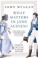 What Matters in Jane Austen? Mullan John