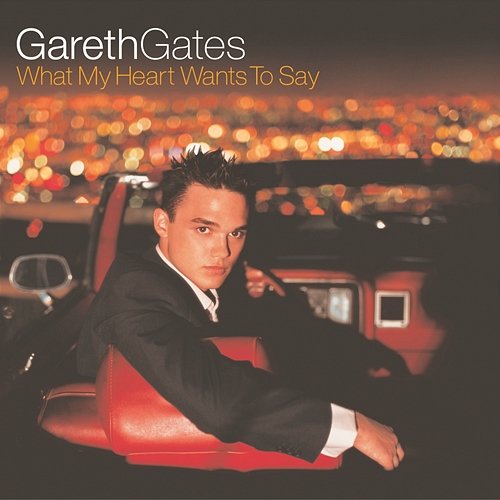 What My Heart Wants To Say Gareth Gates
