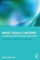 What Really Works in Special and Inclusive Education Mitchell David