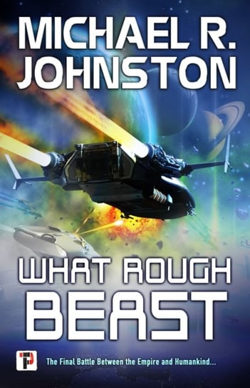 What Rough Beast Michael R. Johnston