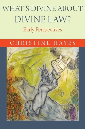 What's Divine about Divine Law? Hayes Christine