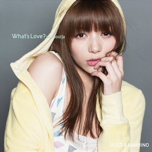 What's Love? Feat.Soulja Skelt 8 Bambino