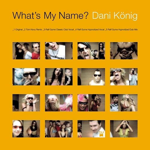 What's My Name Dani König