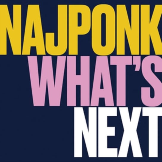 What's Next Najponk