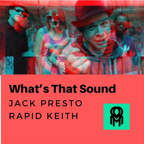 What's That Sound Jack Presto Rapid Keith