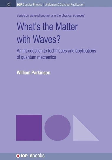 What's the Matter with Waves? Parkinson William