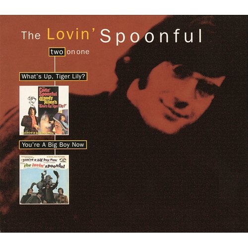 What's Up Tiger Lily/You're A Big Boy Now The Lovin' Spoonful