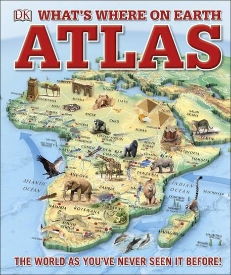 What's Where on Earth? Atlas Opracowanie zbiorowe