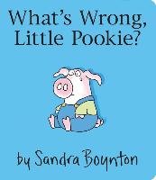 What's Wrong, Little Pookie? Boynton Sandra
