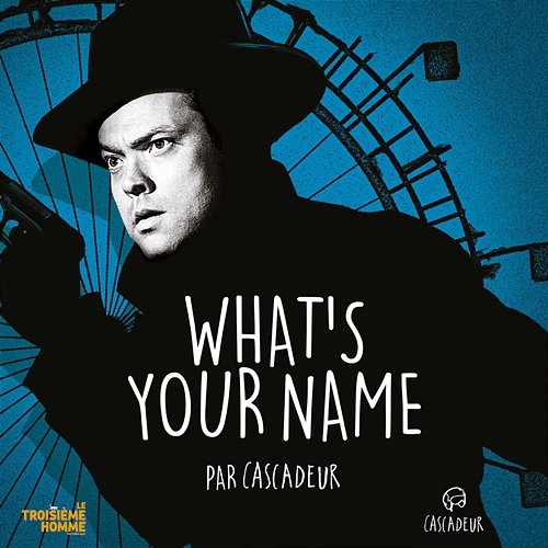 What's Your Name Cascadeur feat. Glen Campbell