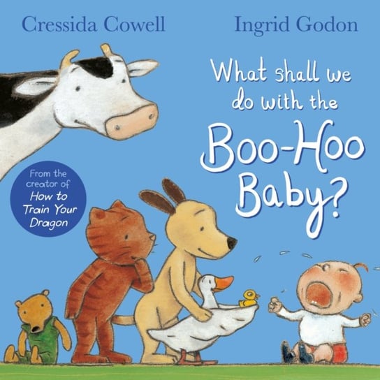 What Shall We Do With The Boo-Hoo Baby? Cowell Cressida