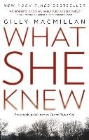 What She Knew Macmillan Gilly
