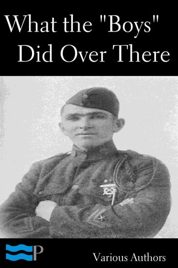 What the “Boys” Did Over There - ebook epub Opracowanie zbiorowe