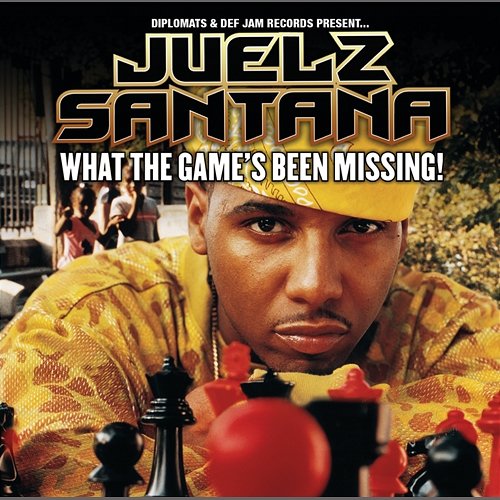 What The Game's Been Missing! Juelz Santana