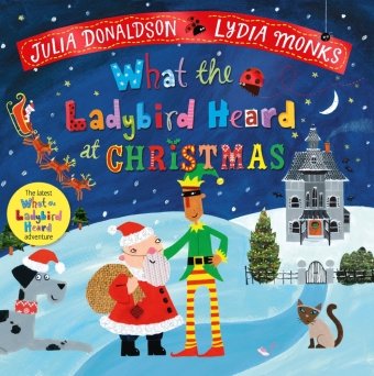 What the Ladybird Heard at Christmas Macmillan Publishers International