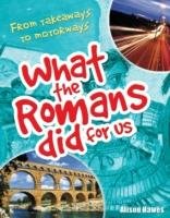What the Romans Did for Us Hawes Alison