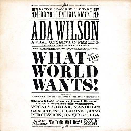 What The World Wants Ada Wilson & That Uncertain Feeling