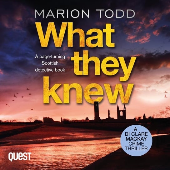 What They Knew Todd Marion