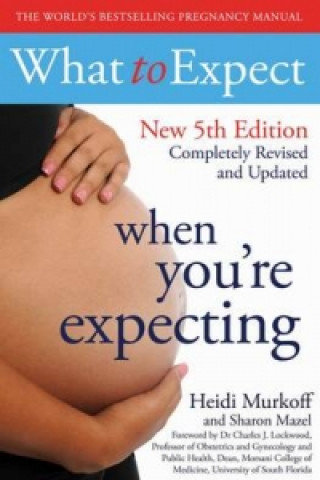 What to Expect When You're Expecting 5th Edition Murkoff Heidi