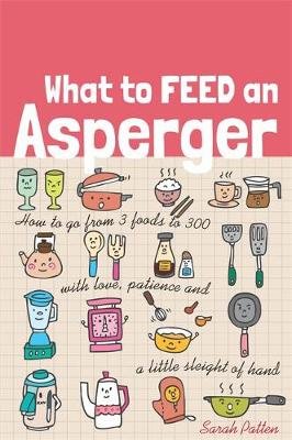 What to Feed an Asperger Patten Sarah