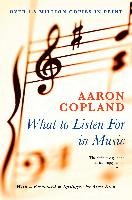 What to Listen for in Music Copland Aaron, Slatkin Leonard