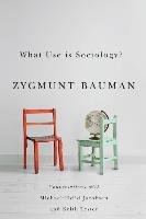 What Use is Sociology? Bauman Zygmunt