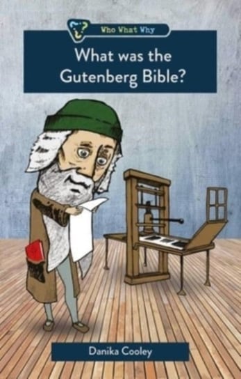 What was the Gutenberg Bible? Danika Cooley