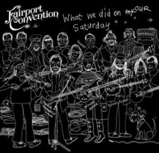 What We Did On Our Saturday Fairport Convention