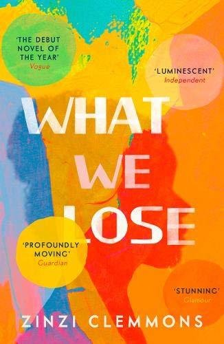 What We Lose Clemmons Zinzi