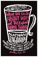 What We Talk About When We Talk About Anne Frank Englander Nathan