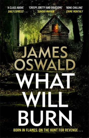 What Will Burn Oswald James