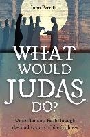 What Would Judas Do? Perritt John