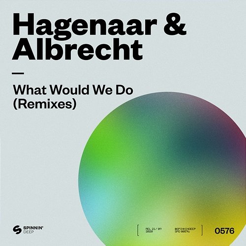 What Would We Do Hagenaar & Albrecht