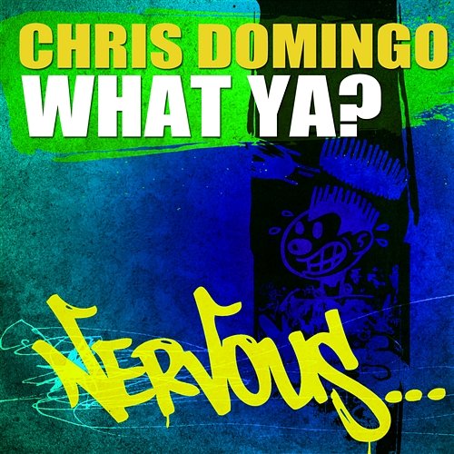 What Ya? Chris Domingo