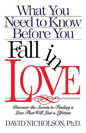 What You Need to Know Before You Fall in Love Nicholson David
