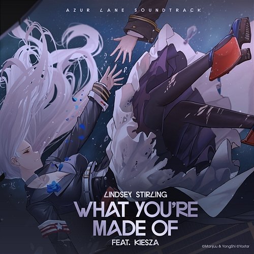 What You're Made Of Lindsey Stirling feat. Kiesza