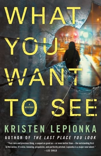 What You Want to See: A Mystery Kristen Lepionka