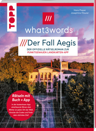 what3words Rätselbuch /// der.Fall.Aegis /// Die neue Landkartenrätsel-Herausforderung Frech Verlag Gmbh