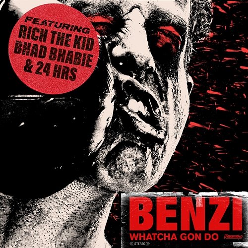 Whatcha Gon Do BENZI