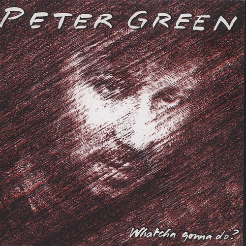 Lost My Love Peter Green