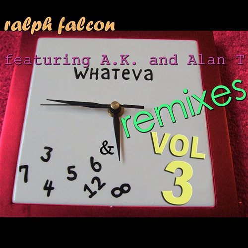 Whateva Remixes Vol 3 Ralph Falcon
