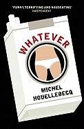 Whatever Houellebecq Michel