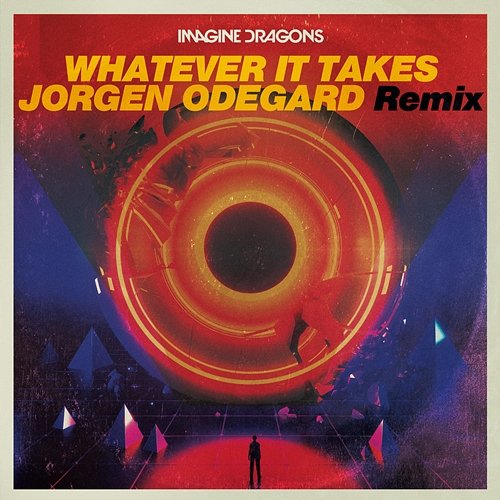 Whatever It Takes Imagine Dragons, Jorgen Odegard
