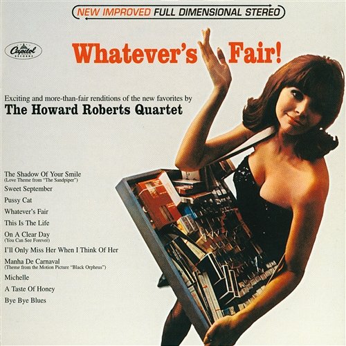 Whatever's Fair The Howard Roberts Quartet