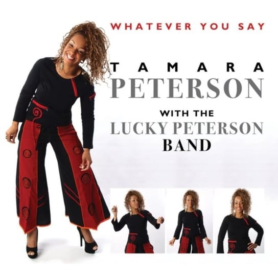 Whatever You Say Tamara Peterson with The Lucky Peterson Band