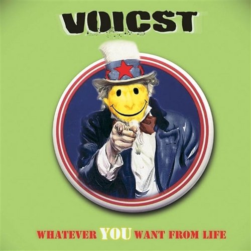 Whatever You Want From Life Voicst