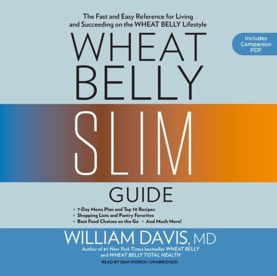Wheat Belly Slim Guide William Davis MD