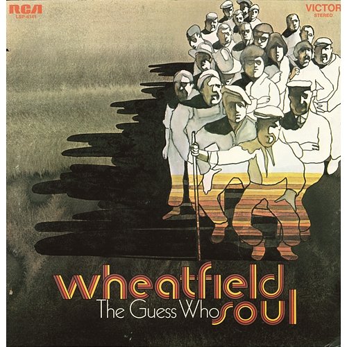 Wheatfield Soul The Guess Who